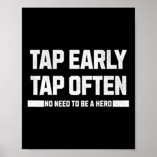 Tap Tidigt Poster