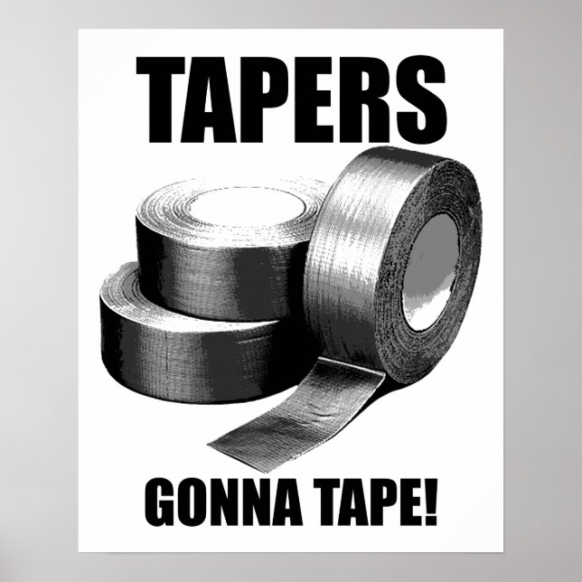 Taper's Gonna Tape Roligt Affisch (Framsidan)
