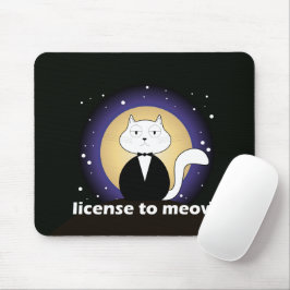 Tapete de Rato/Mousepad of Cat - License to Meow Musmatta