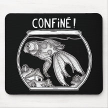 Tapis de souris Confiné