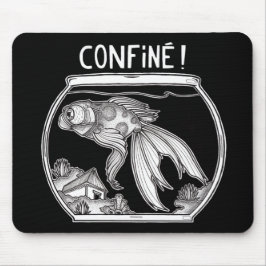 Tapis de souris Confiné Musmatta