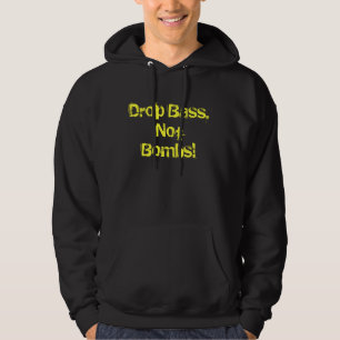 Tappa basen, inte bombarderar! sweatshirt