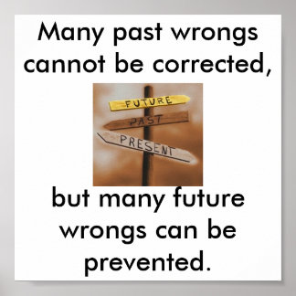 Tappa inte det förflutna, ändra framtiden! poster