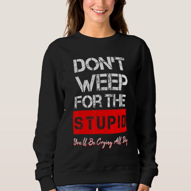Tappa inte för stunden varför vi inte utformar t shirt (Framsida)