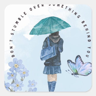 Tappa inte över något bakom dig fyrkantigt klistermärke