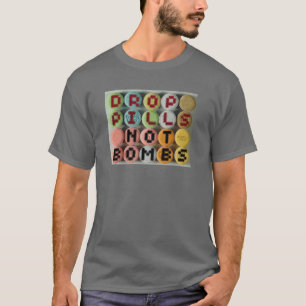 tappa pills, inte bombarderar t-shirt