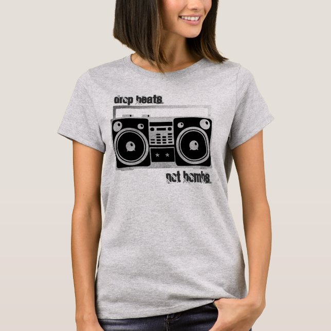 Tappa takter inte bombarderar boomboxskjortan t-shirt (Framsida)