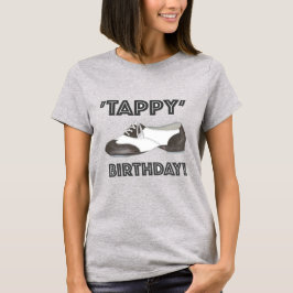 Tappy Grattis på födelsedagen Bday Tap Dance Tapda T Shirt
