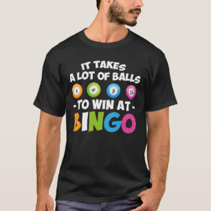 Tar raddabollar för att segra på Bingoälskare T Shirt