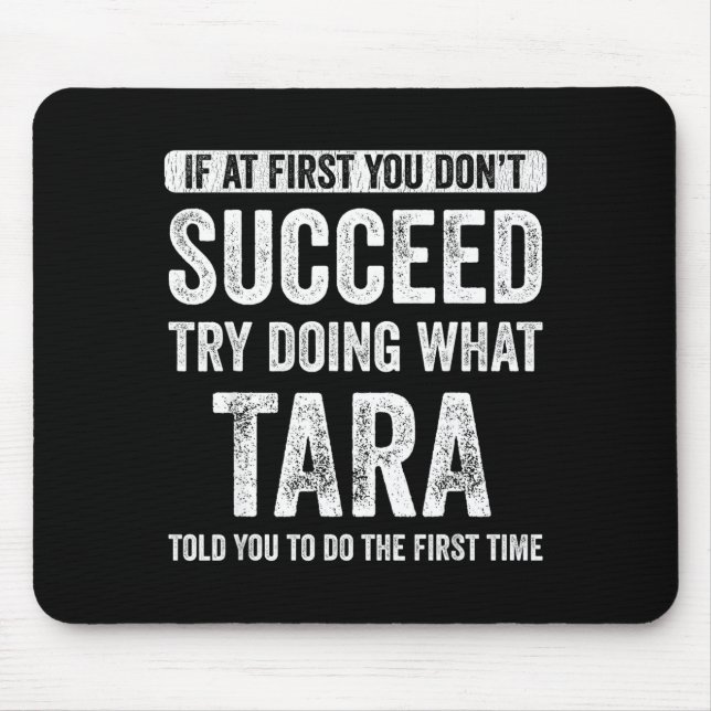 Tara If At First You Don't Succeed Try Doing What  Musmatta (Framsidan)