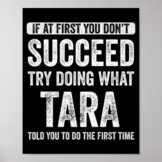 Tara If At First You Don't Succeed Try Doing What  Poster (Framsidan)