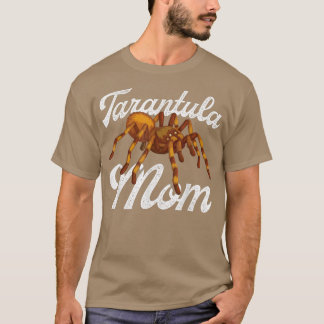 Tarantula mammaArthropod Arachnid Arachnophile Spi T Shirt