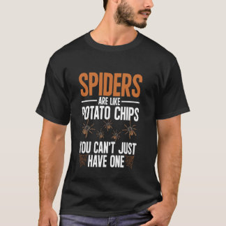 Tarantula Spiders är som Potato Chip Pet Tarant T Shirt