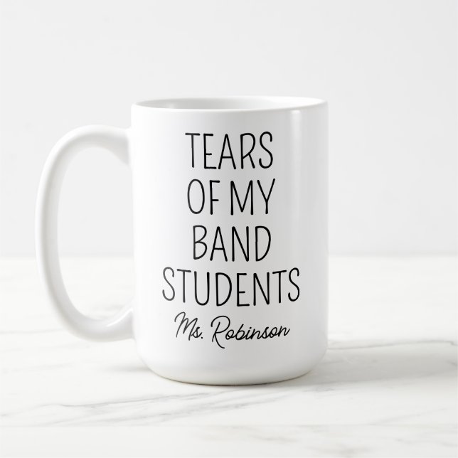 Tårar av min Band Studenter, läraruppskattning Kaffemugg (Vänster)
