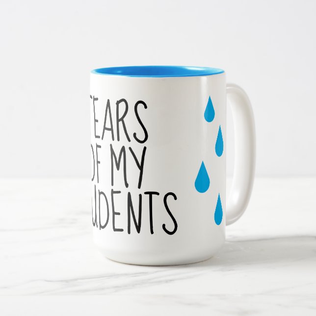 Tårar av mina elever rolig lärare kaffemugg  (Framsida höger)