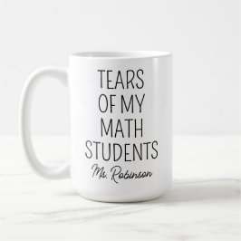 Tårar av My Math Studenter, Läraruppskattning Kaffemugg