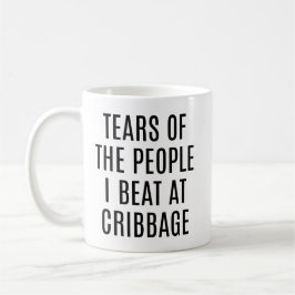 Tårar från folk jag slog på Cribbage Roligt Kaffemugg