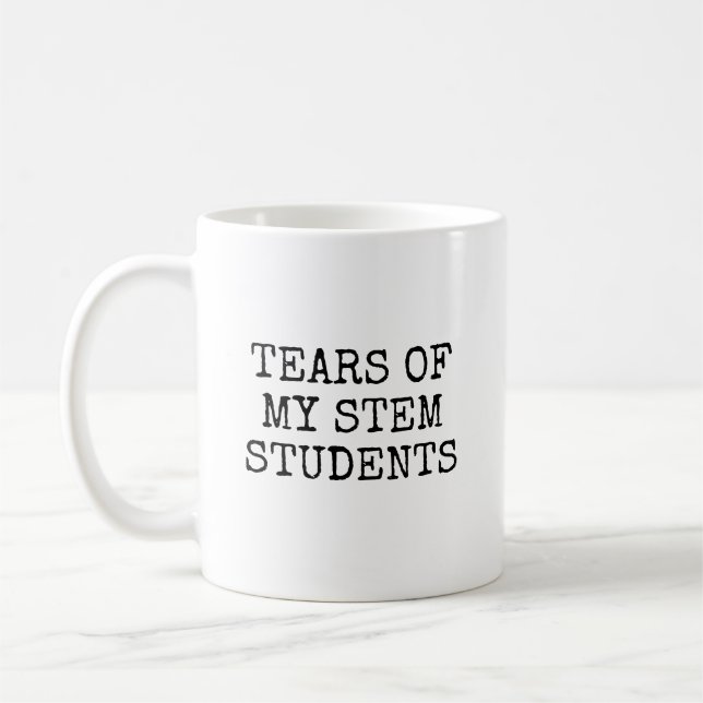 Tårar från mina STEM-elever Rolig lärare Kaffemugg (Vänster)