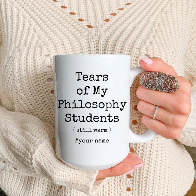 Tårar i min filosofi Studenter fortfarande varm fö Två-Tonad Mugg (Tears of My Philosophy Students Still Warm Funny Two-Tone Coffee Mug)