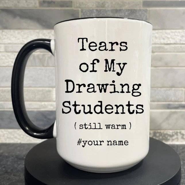 Tårar i Teckning Studenter är fortfarande glatt Två-Tonad Mugg (Tears of My Drawing Students Still Warm Funny Two-Tone Coffee Mug)