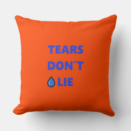 Tårar Ljug inte Kudde
