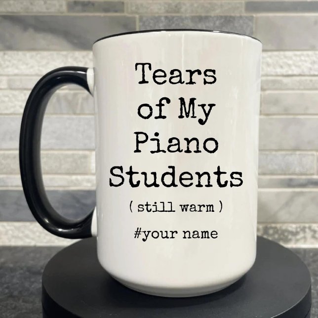 Tårar på min Piano Studenter still Warm Funny Två-Tonad Mugg (Tears of My Piano Students Still Warm Funny Two-Tone Coffee Mug)
