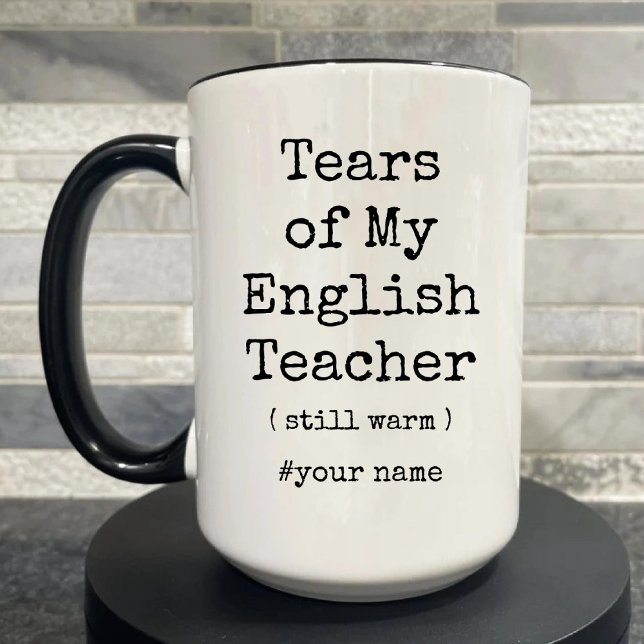 Tårar till min engelska lärare, fortfarande Warm F Två-Tonad Mugg (Tears of My English Students Still Warm Funny Two-Tone Coffee Mug)