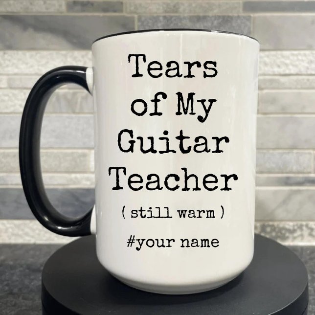Tårar till min Guitar-lärare är fortfarande varm Två-Tonad Mugg (Tears of My Guitar Teacher Still Warm Funny Two-Tone Coffee Mug)