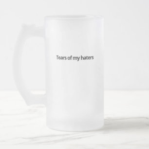 Tårar till mina hatare frostat ölglas