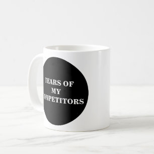 Tårar till mina konkurrenter kaffemugg