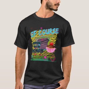 Tårdekorering Passion Bakning Söt T Shirt