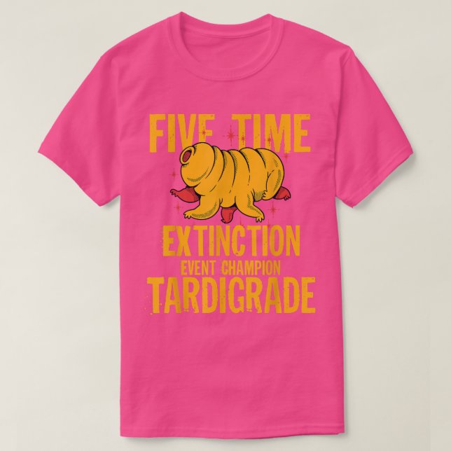 Tardigrade Bear Water Funny Quote Extinction Event T Shirt (Design framsida)