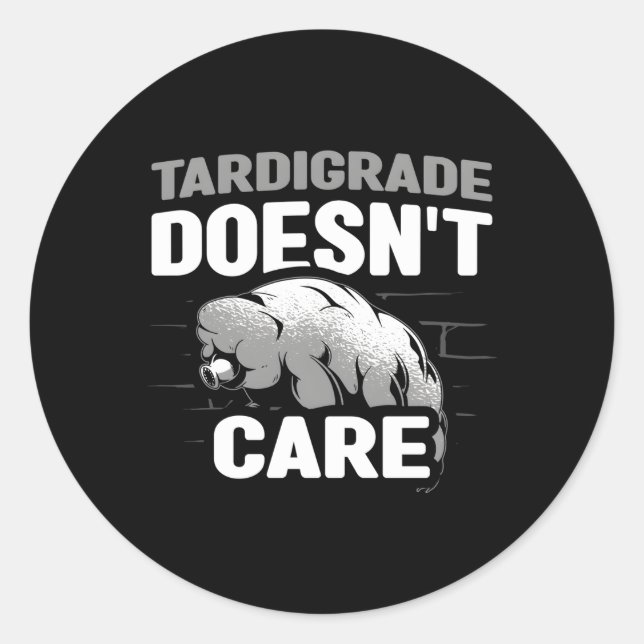 Tardigrade bryr sig inte om vetenskaplig handel. runt klistermärke (Framsida)
