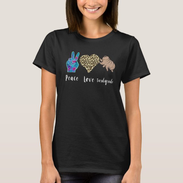 Tardigrade Kärlek Peace Vatten Bear Microbiology S T Shirt (Framsida)