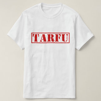 TARFU T SHIRT