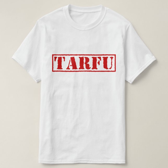 TARFU T SHIRT (Design framsida)