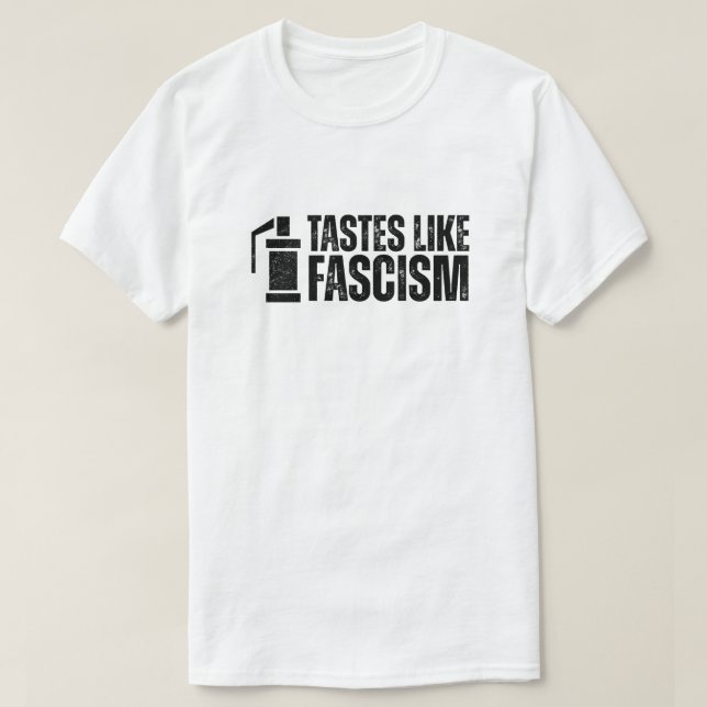 Tårgas smakar fascism protest t shirt (Design framsida)