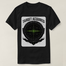 Target Acquired Tactical T-Shirt