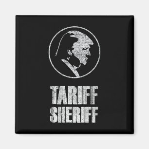 Tariff Sheriff Rolig President Trump Politisk Sati Magnet