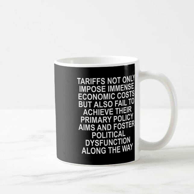 Tariffer främjar politisk dysfunktion - Trump 2-si Kaffemugg (Höger)