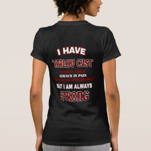 Tarlov Cyst.. T Shirt