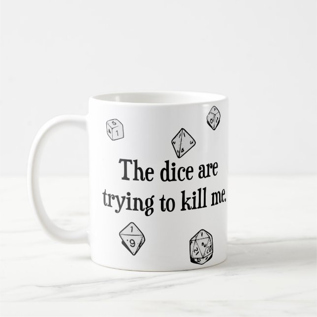 Tärningen är pröva att döda mig kaffemugg (Vänster)