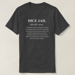 Tärningsfängelse Rolig Definition Med Vit Text Spe T Shirt