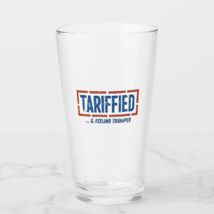 Tarrfied & Feeling Trumped Funny Anti Trump Glaskopp