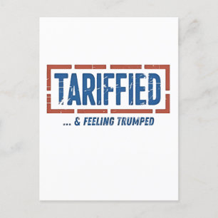 Tarrfied & Feeling Trumped Funny Anti Trump Helg Vykort
