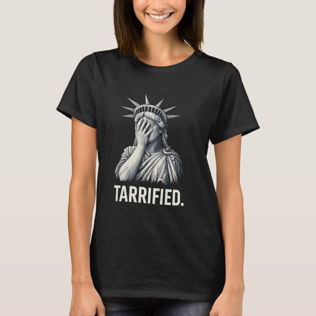 TARRIFIERAD Staty av frihet rolig Facepalm Sarcasm T Shirt (Framsida)