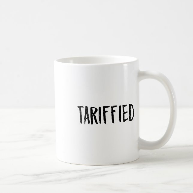 Tarrifierad Tariff-ierad Trump Anti Tariff Skrämd  Kaffemugg (Höger)
