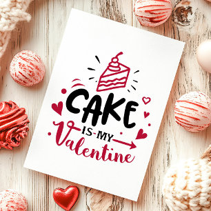 Tårta är min valentin Anti Valentindagen Helgkort