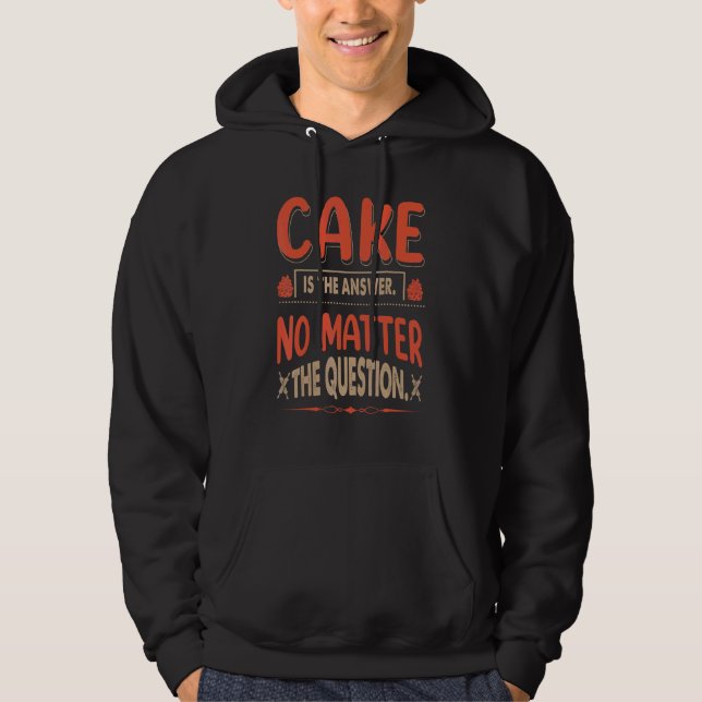 Tårta Är Svaret Oavsett Frågan För Baki Hoodie (Framsida)