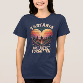 Tartaria förlorad men inte glömd t-shirt